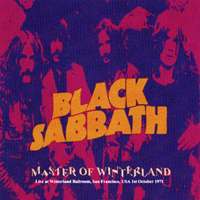 Black Sabbath - Master Of Winterland (Winterland Ballroom, San Francisco, U.S.A. October 1, 1971)