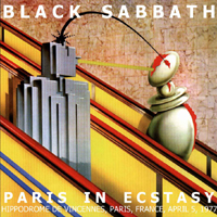 Black Sabbath - Paris in Ecstasy (Hippodrome de Vincennes, Paris, France, April 5, 1977: CD 1)