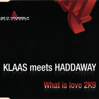 DJ Klaas - What Is Love 2K9 (Mixes) (split)