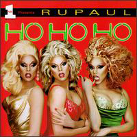 RuPaul - Ho Ho Ho