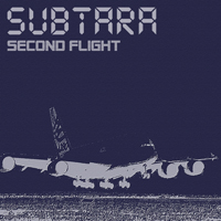 Subtara - Second Flight