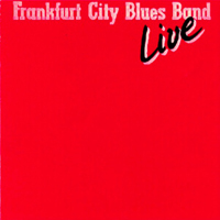 Frankfurt City Blues Band - Live