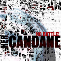 Her Candane - No Battle!