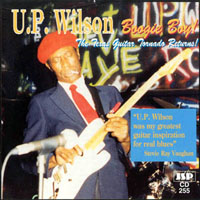 U.P. Wilson - Boogie Boy! Texas Guitar Returns!