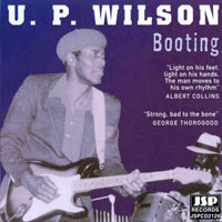 U.P. Wilson - Booting