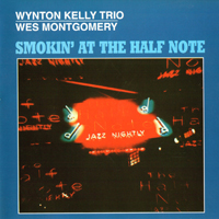 Wynton Kelly - Smokin' At The Half Note (Split)