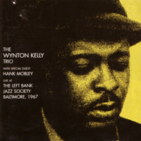 Wynton Kelly - Live At Left Bank Jazz Society Baltimore (CD 1)