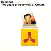 Paul Oakenfold - Resident: 2 Years Of Oakenfold At Cream (CD1)