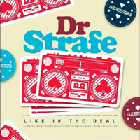 Dr. Strafe - Like In The Deal
