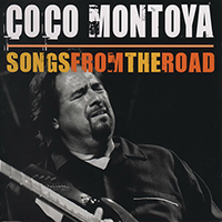 Coco Montoya - Songs From The Road (CD 1)