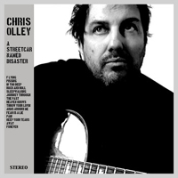 Chris Olley - A Streetcar Named Disaster