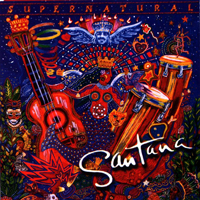 Carlos Santana - Supernatural - Legacy Edition (CD 1: The Original Album)