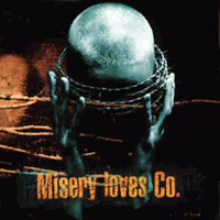 Misery Loves Co. - Misery Loves Co.