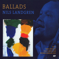 Nils Landgren Funk Unit - Ballads