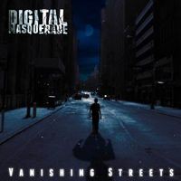 Digital Masquerade - Vanishing Streets