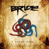 Bride (USA) - Snake Eyes