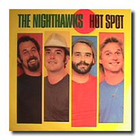 Nighthawks (USA) - Hot Spot