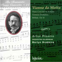 Artur Pizarro - The Romantic Piano Concerto 21: Vianna Da Motta