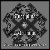 Disciplina De Exterminio - Guerilla Cultural Postmoderna