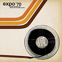 Expo 70 - Audio Archive 001: Music from Inaudible Depths