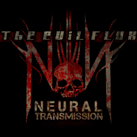 Neural Transmission - The Evil Flux