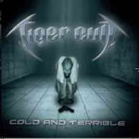 Tiger Cult - Cold and Terrible