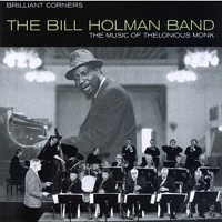 Bill Holman - Brilliant Corners (The Music Of Thelonious Monk)