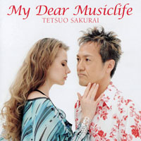 Tetsuo Sakurai - My Dear Musiclife