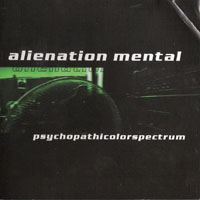 Alienation Mental - Psychopathicolorspectrum
