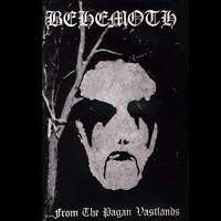 Behemoth (POL) - ...From The Pagan Vastlands (Demo)