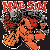 Mad Sin - God Save The Sin