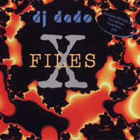 DJ Dado - X-Files (Maxi-Single) (Split)