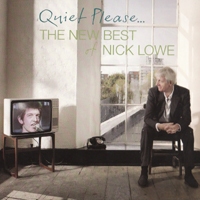 Nick Lowe and His Cowboy Outfit - Quiet Please... The New Best Of Nick Lowe (CD 2)