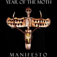 Year Of The Moth - Manifesto