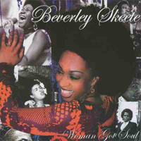 Beverley Skeete - Woman Got Soul