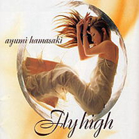 Ayumi Hamasaki - Fligh High (Single)