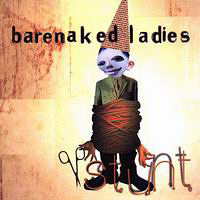 Barenaked Ladies - Stunt
