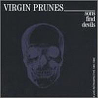 Virgin Prunes - Sons Find Devils (Live!)
