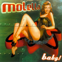 Molella - Baby!