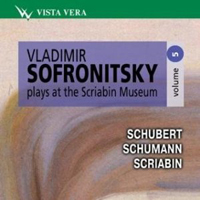 Vladimir Sofronitsky - Sofronitsky Plays At The Scriabin Museum Vol. 5