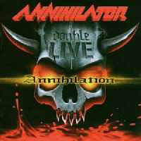 Annihilator - Double Live Annihilation CD2