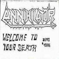 Annihilator - Welcome to Your Death (Pre-Production Demo)