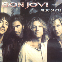 Bon Jovi - Fields Of Fire (Rarities)