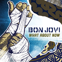 Bon Jovi - What About Now (Japan Bonus)