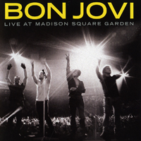 Bon Jovi - Live at Madison Square Garden (CD 1)