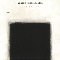 Vassilis Tsabropulos - Akroasis