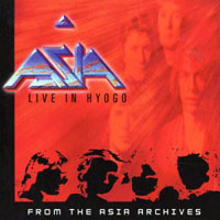 Asia - From the Asia Archives - Live in Hyogo