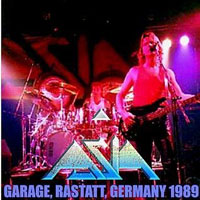 Asia - Live at The Garage, Rasttat, Germany, 1989 (CD 1)