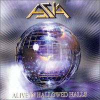 Asia - Alive in Hallowed Halls