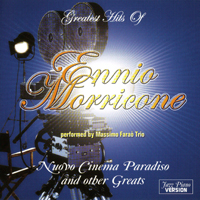 Massimo Farao' Trio - Greatest Hits of Ennio Morricone